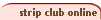 strip club online